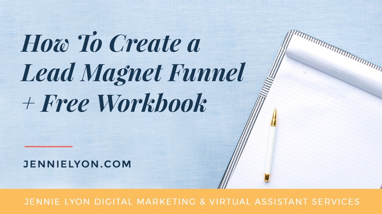 How to Create a Lead Magnet Funnel (+ Free Workbook!) - YouTube