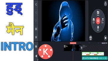 how to make hud man intro for YouTube in kinemaster free on mobile Android | intro Kaise banaen pho