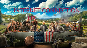 Far Cry 5 Internet Connection fix without internet play