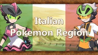 What If Italy Was A Pokemon Region?