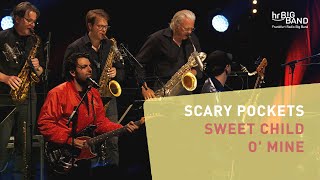 Video thumbnail of "Scary Pockets: "SWEET CHILD O' MINE" | Frankfurt Radio Big Band | Funk | Jazz | 4K"