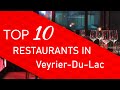Top 10 best restaurants in veyrierdulac france