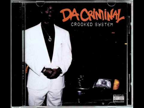 Da Criminal — Da Criminal - Crooked System - Death Stroll