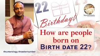 People Born on BirthDate 22 | #birthdatenumerology #numerology #number22 #numerovastu +91-9999457329