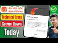 Bank of baroda technical issue phonepe | bob technical issue 72 hours | BOB server down today