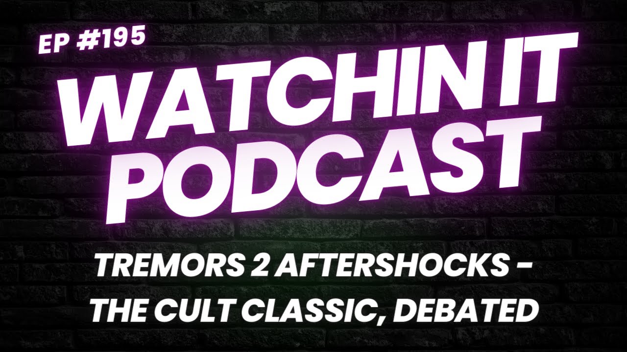 Ep 195: Tremors 2 Aftershocks - The Cult Classic, Debated Ep 195: Tremors 2 Aftershocks - The Cult Classic, Debated