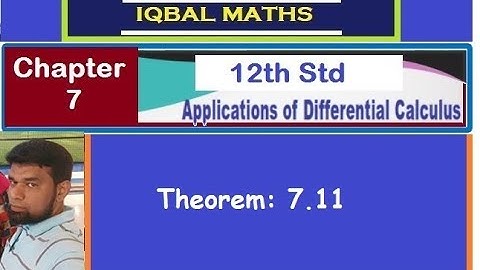 TN Class 12 Maths Theorem 7.11 Chapter-7 Applications of Differential Calculus New Syllabus