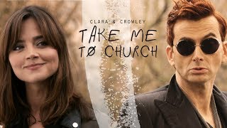 ❖ Clara & Crowley | Take Me To Church