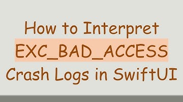 How to Interpret EXC_BAD_ACCESS Crash Logs in SwiftUI
