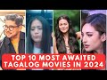 Top 10 most anticipated tagalog movies of 2024  aga mulach toni gonzaga bea alonzo coleen garcia
