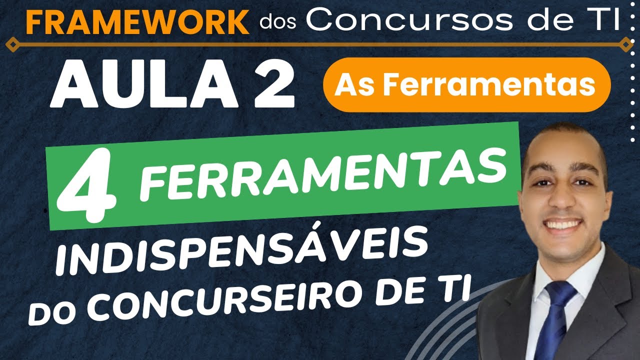 AULA 2 - AS FERRAMENTAS - Framework dos Concursos de TI - YouTube