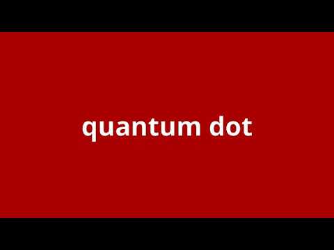 what is the meaning of quantum dot.