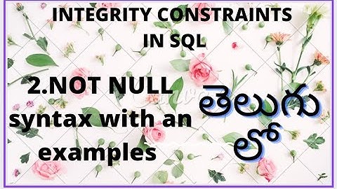 What is Not null in Telugu | constraints  in Telugu | Not null constraints in SQL in Telugu