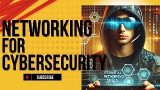 Networking Skills for Aspiring Ethical Hackers!