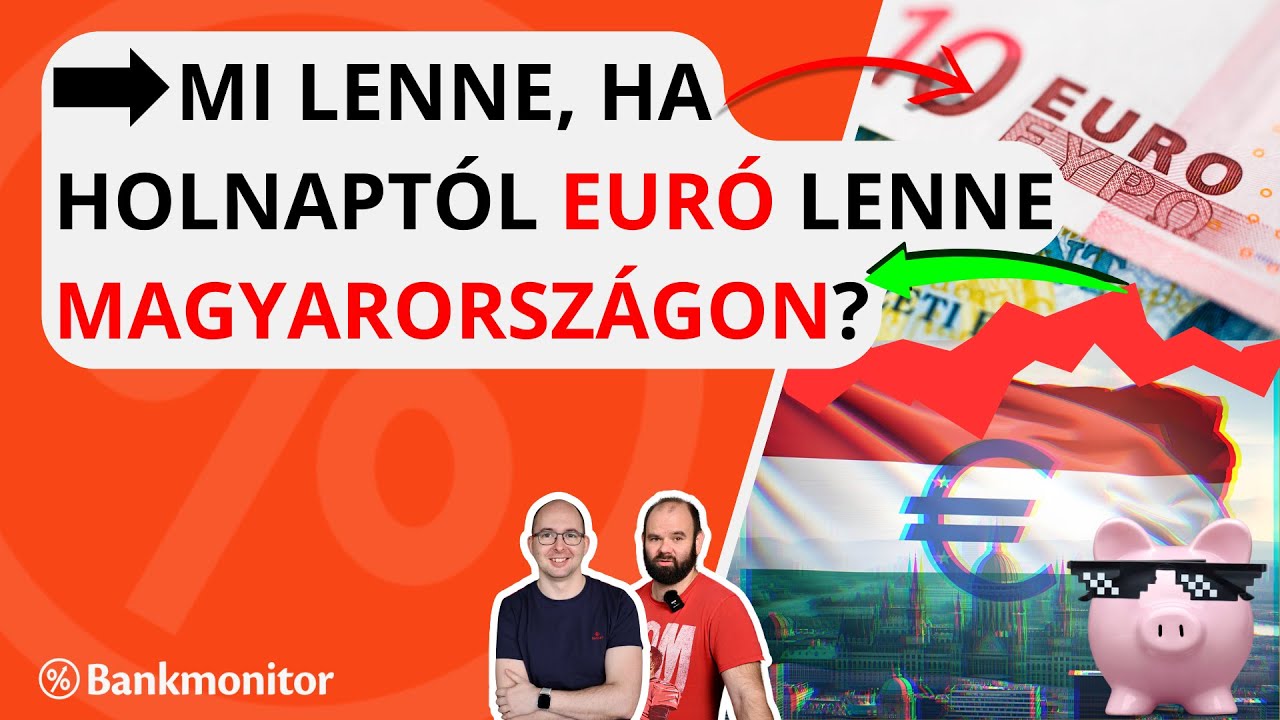 Max Lenne Mi lenne, ha holnaptól euró lenne Magyarországon? - YouTube