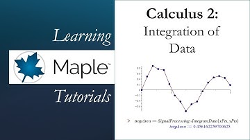Learning Maple: Calculus 2 - Integration of Data