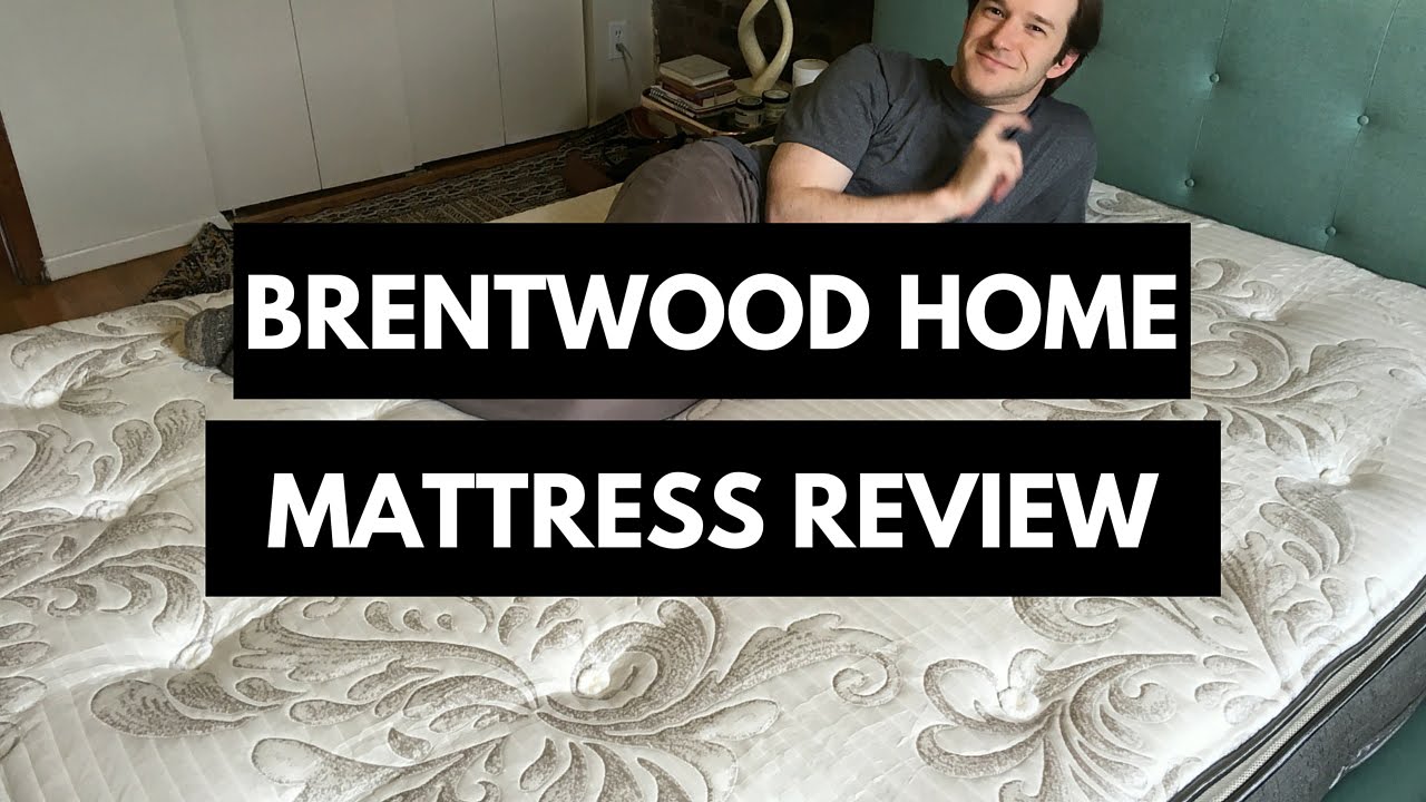 brentwood home sierra mattress review