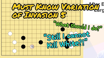 Must Know Variation of Invasion 5 - After Expansion of Very Large Knight Move