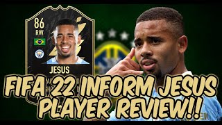 FIFA 22 86 INFORM GABRIEL JESUS REVIEW! IS HE WORTH IT?