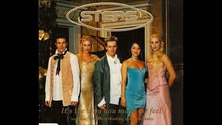 Steps - Its The Way You Make Me Feel (Audio Only)