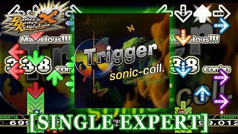 【DDR X】 Trigger [SINGLE EXPERT] 譜面確認＋クラップ