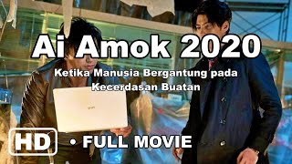 Nonton Film Ai Amok 2020 | Science Fiction | HD | Subtitle Indonesia | #PusatFilm21