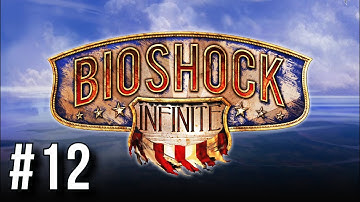 FINKTOWN - Bioshock Infinite Playthrough Part 12