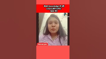 Only knowledge will not suffice - Mehak Jain || UPSC CSE AIR 17 | #lbsnaa #shorts #upsc #motivation