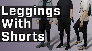 Introduction to Leggings + Shorts