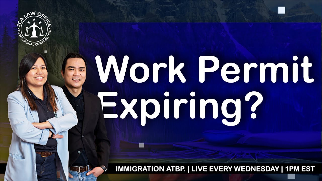 Plan B When Your Canadian Work Permit is Expiring | Immigration Lawyer Advice 🇨🇦 | Immigration ATBP.
