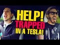 HELP! WE'RE TRAPPED IN A TESLA!