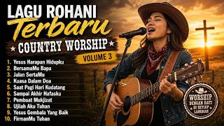 LAGU ROHANI TERBARU 2026 | 