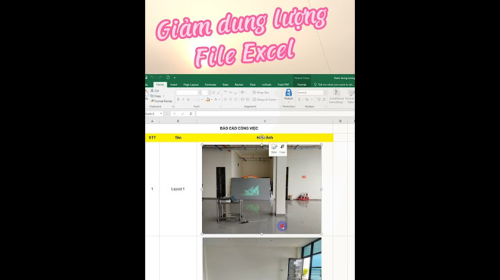 Hướng dẫn giảm dung lượng excel file