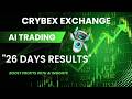 "Day 26 Honest Review: Crybex AI Exchange Bot — Real Results & Risks! 🚀🤖"