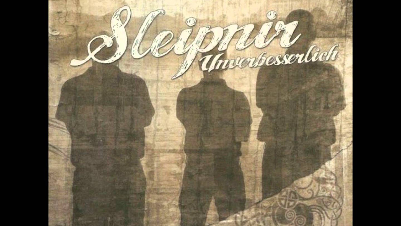 Sleipnir Unverbesserlich - Das sind Wir
