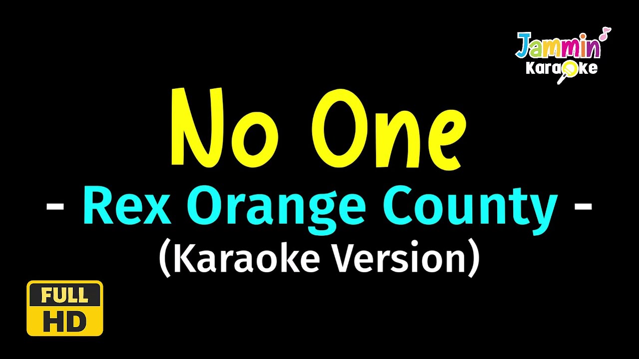 No One Rex Orange County (Karaoke Version) YouTube