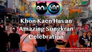 Khon Kaen Thailands Songkran 2026 Proves This City Can Party