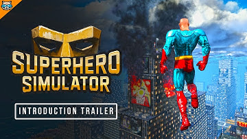 Superhero Simulator - Introduction Trailer
