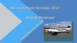 FS2020 All the Aircraft - Textron/Beechcraft G36 over Connecticut