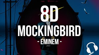 Eminem - Mockingbird - 🎧8D Music🎧