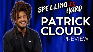 Patrick Cloud Sneak Peek! Spelling is HARD