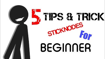 5 Tips and Trick Sticknodes pro for Begginer 2022