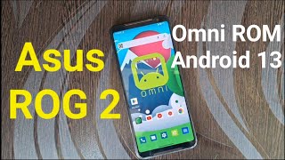 OmniROM Android 13 - Asus ROG 2 - Custom ROM in 2023