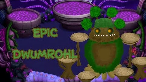 If Wublins had Epics! (Part 5/19 - Dwumrohl) #mysingingmonsters