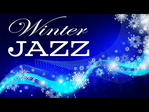 Magical Snow JAZZ -  Winter JAZZ Music - Winter Christmas Mood JAZZ