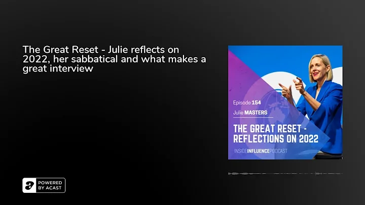 The Great Reset - Julie reflects on 2022, her sabb...