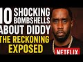 10 SHOCKING Bombshells About Diddy | The Reckoning Exposed: Tupac &amp; Biggie Allegations Revealed #fyp