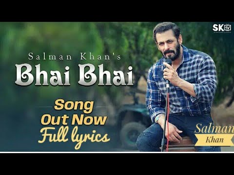 Hindu Muslim Bhai Bhai  Full lyric  Salman Khan New Song Bhai Bhai  Eid Special Song Bhai Bhai