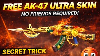 👉 Get AK-47 ULTRA SKIN FREE 🔥 No Friends Required (Secret Trick)
