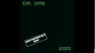 Dr. Dre - Ackrite - 2001 (Instrumentals)